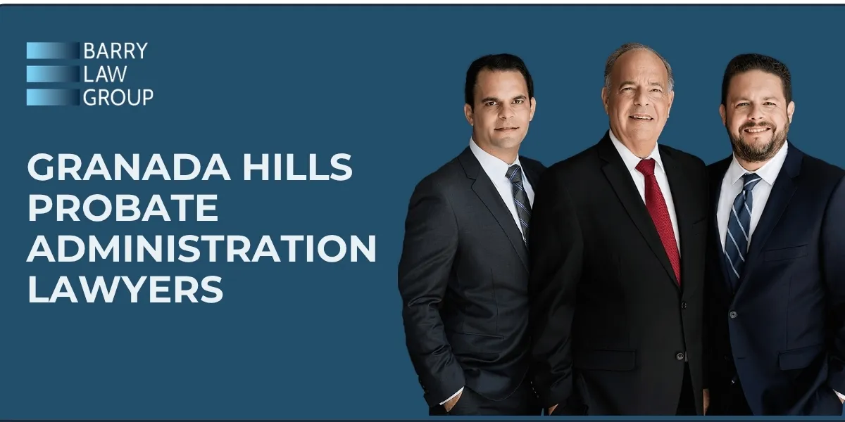 trusted granada hills probate administration lawyers trusted granada hills probate administration lawyers